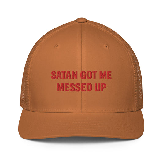 Satn Got Me Messed Up hat