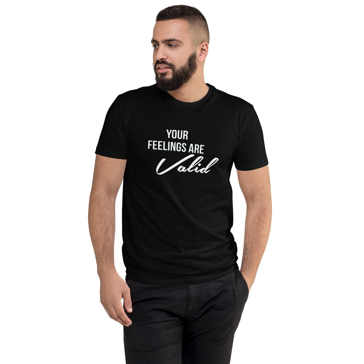 Your Feelings Are Valid t-shirt