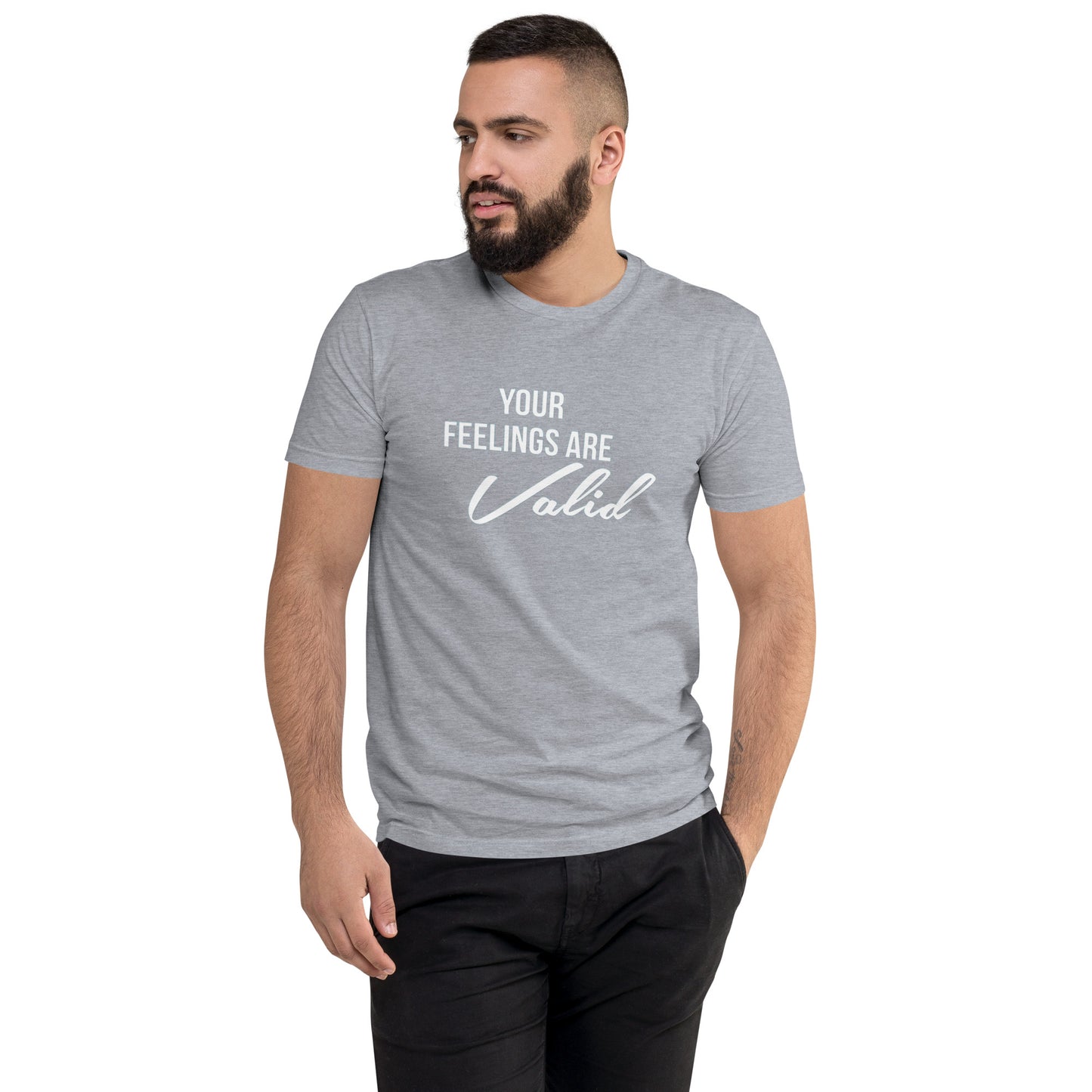 Your Feelings Are Valid t-shirt