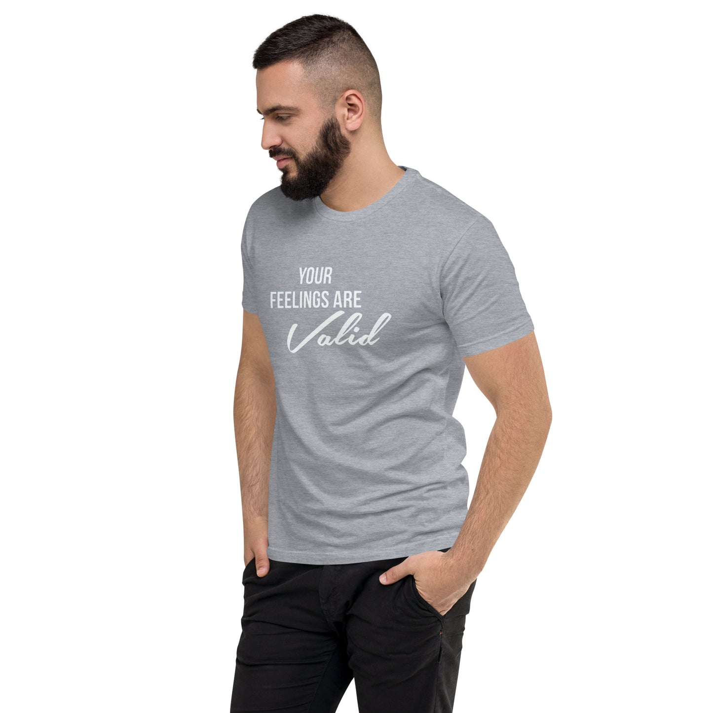 Your Feelings Are Valid t-shirt