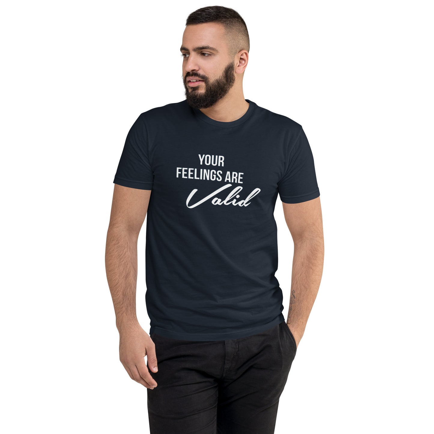 Your Feelings Are Valid t-shirt