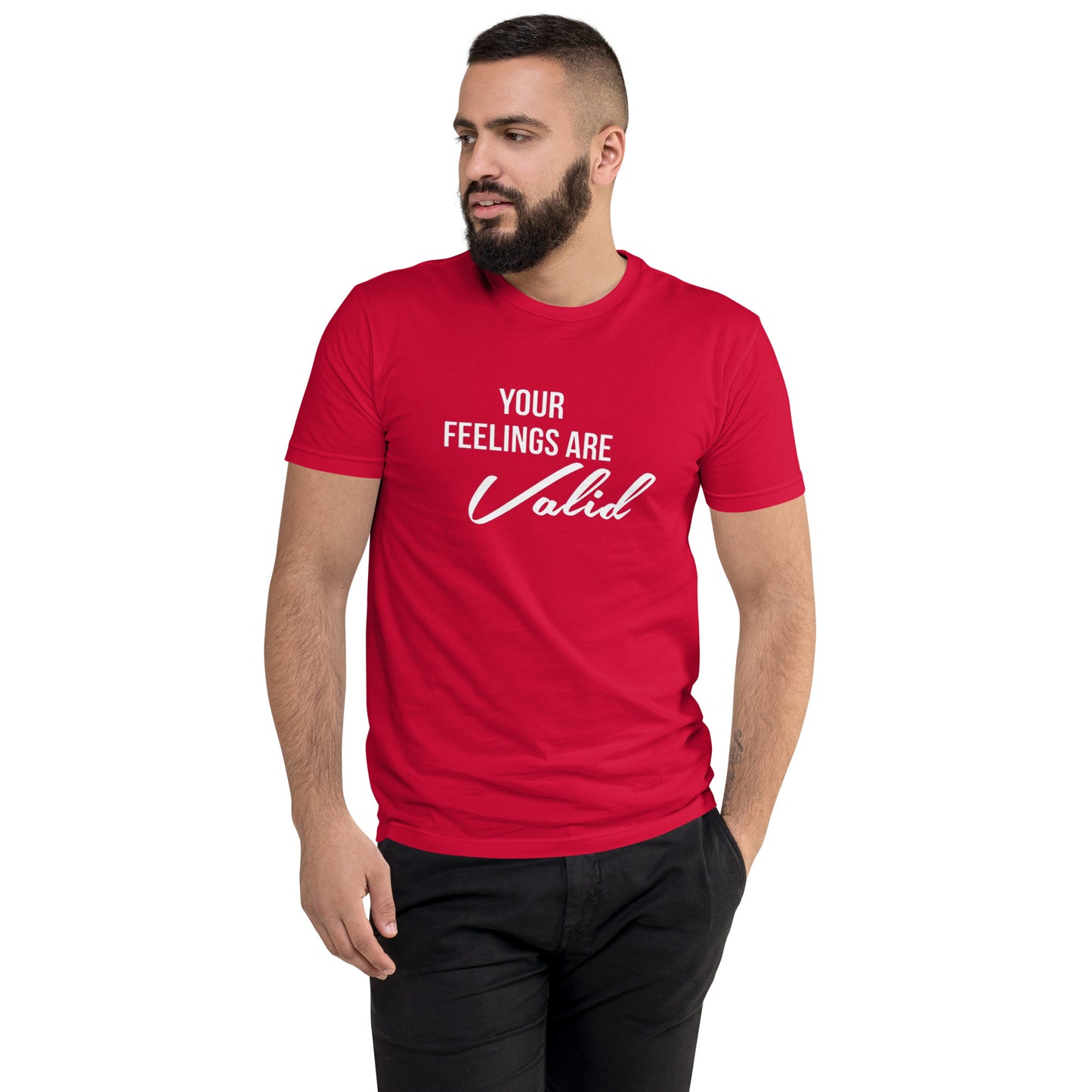 Your Feelings Are Valid t-shirt