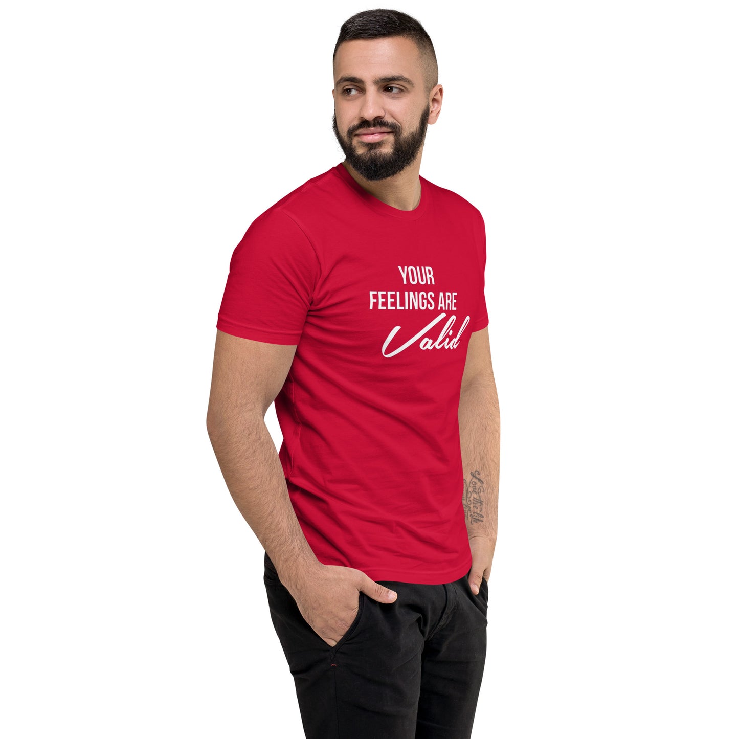 Your Feelings Are Valid t-shirt
