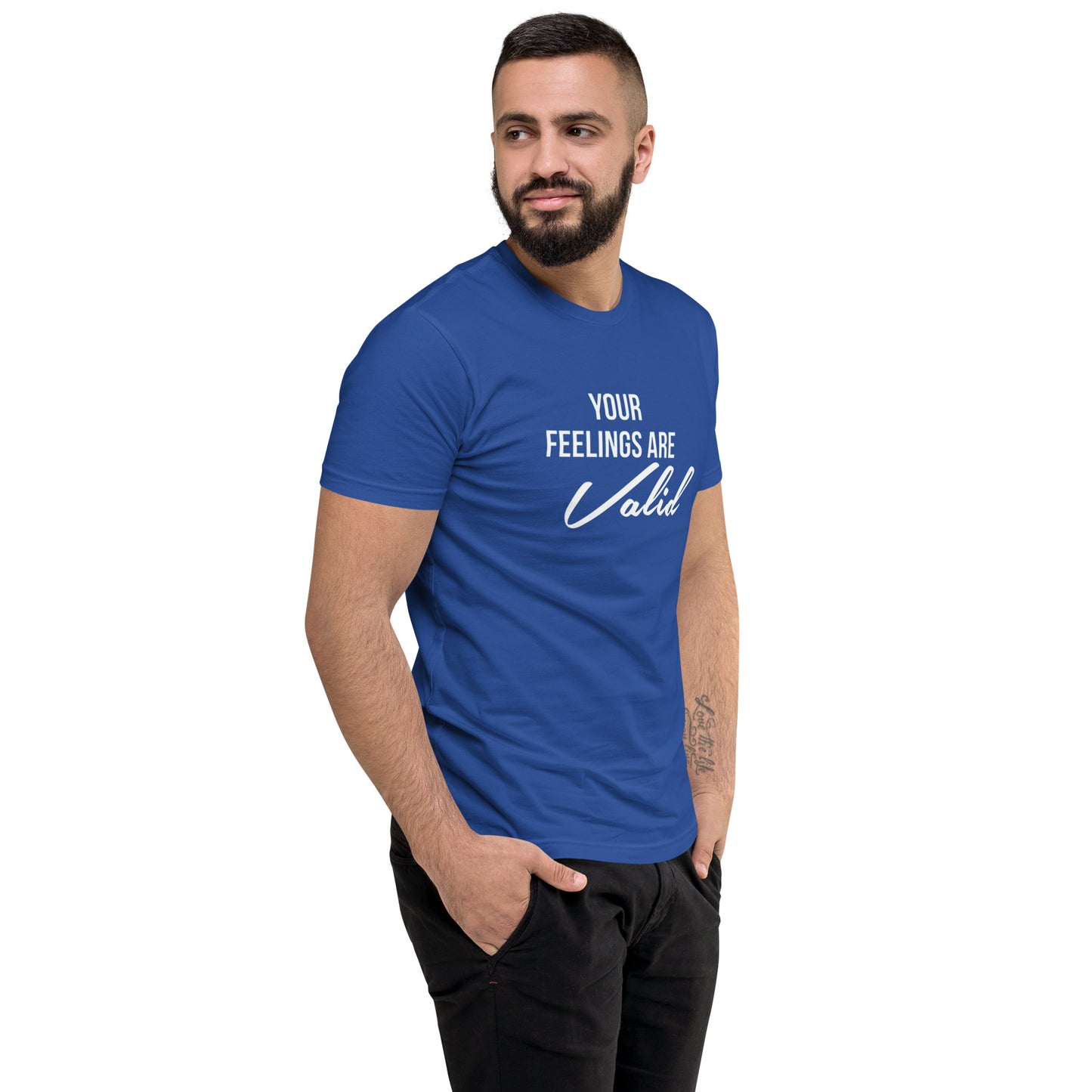 Your Feelings Are Valid t-shirt