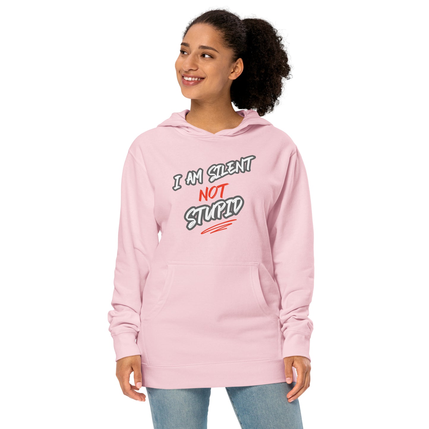 I'm Silent Not Stupid midweight hoodie