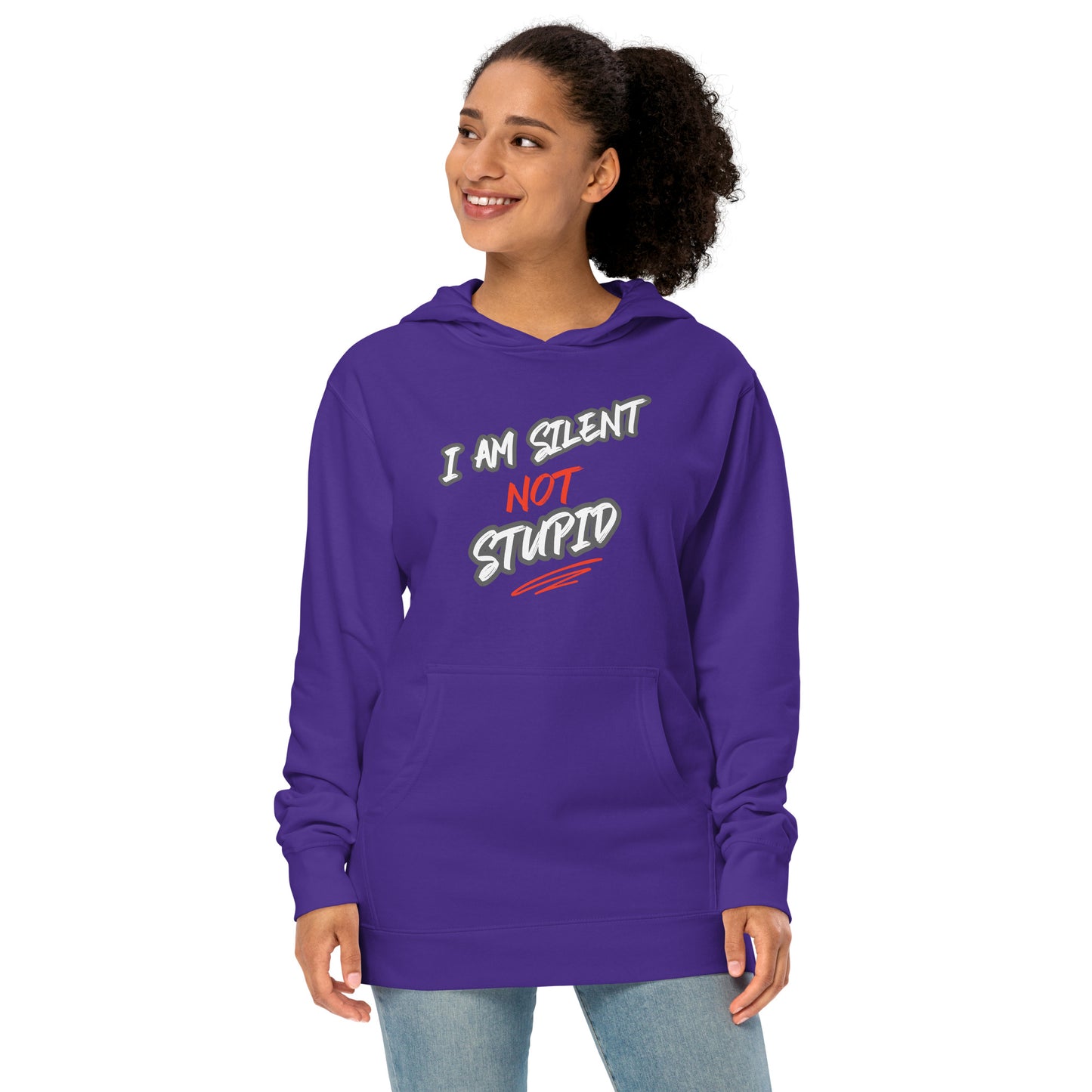 I'm Silent Not Stupid midweight hoodie