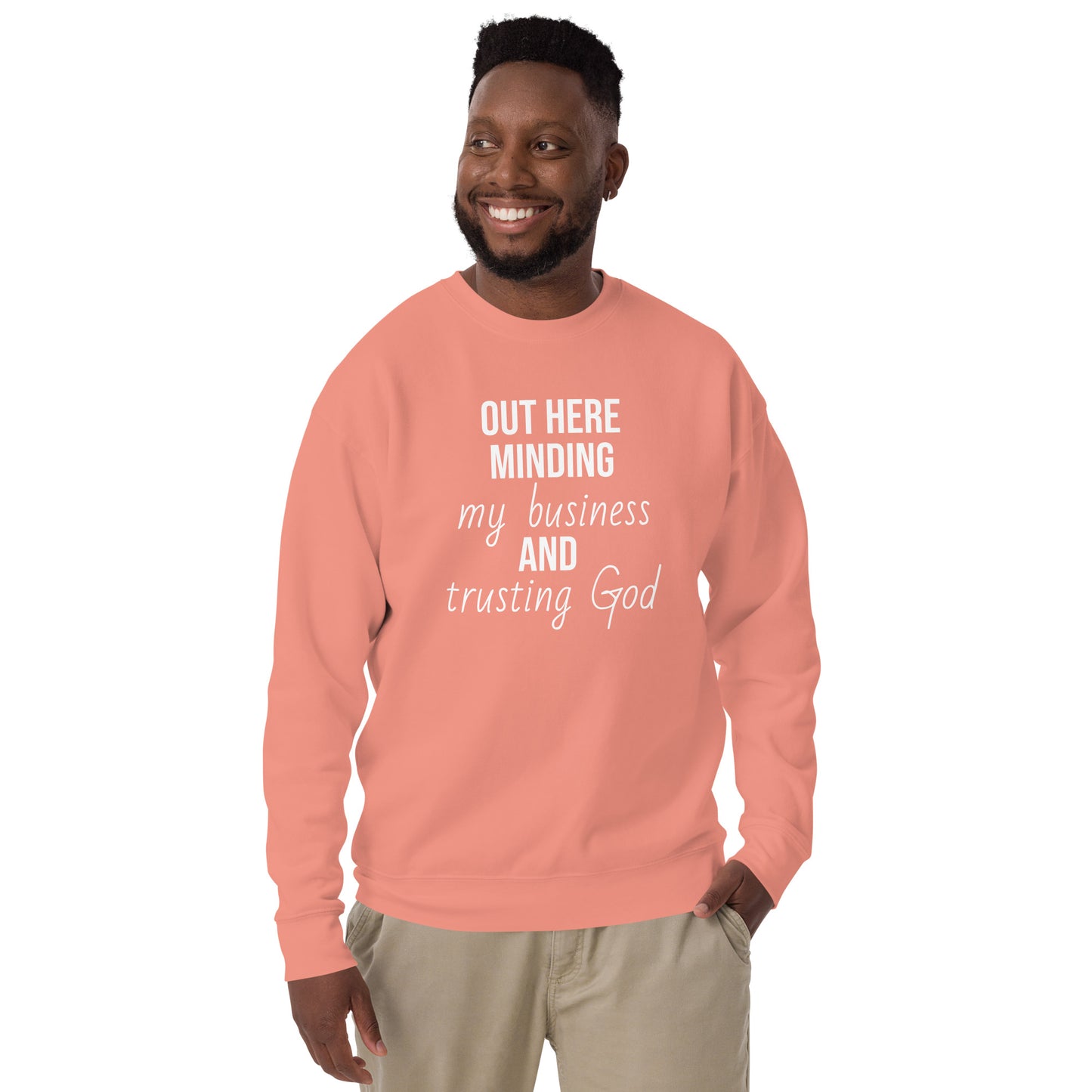 Mind Your Business and Trust God unisex sweatshirt