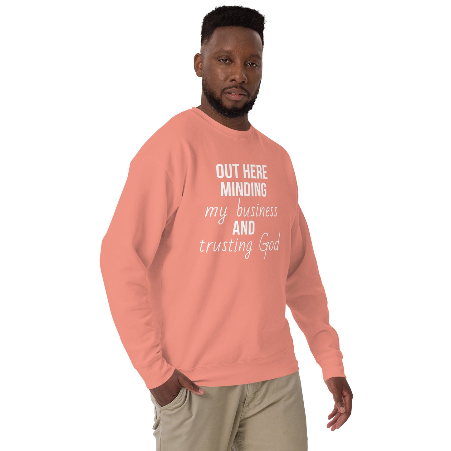 Mind Your Business and Trust God unisex sweatshirt