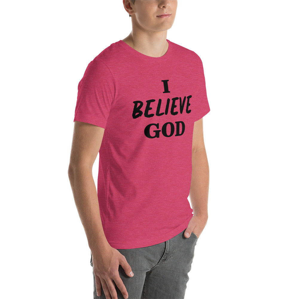 I Believe God unisex t-shirt