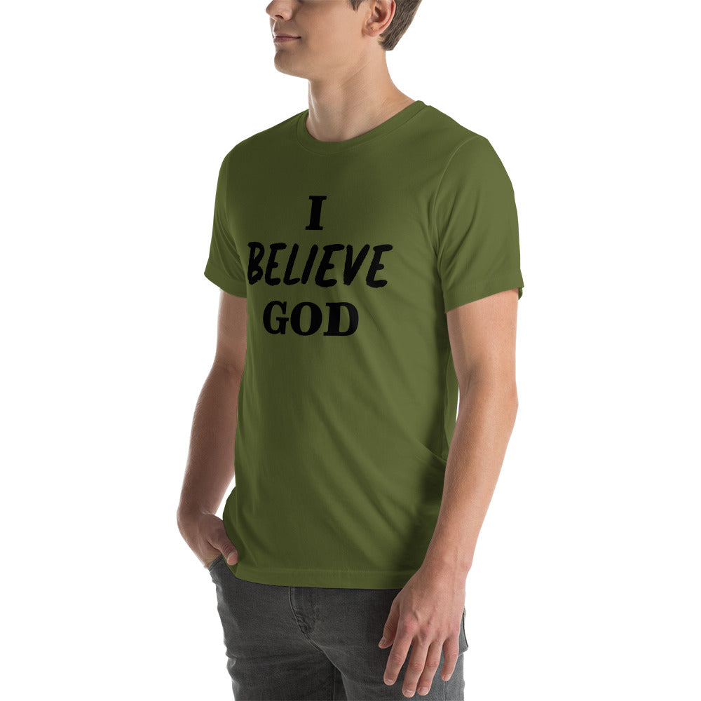 I Believe God unisex t-shirt