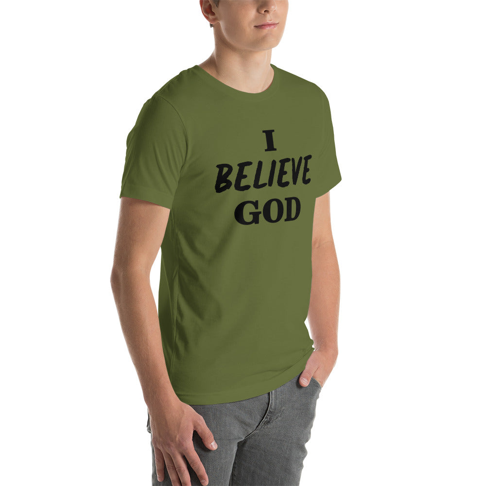 I Believe God unisex t-shirt