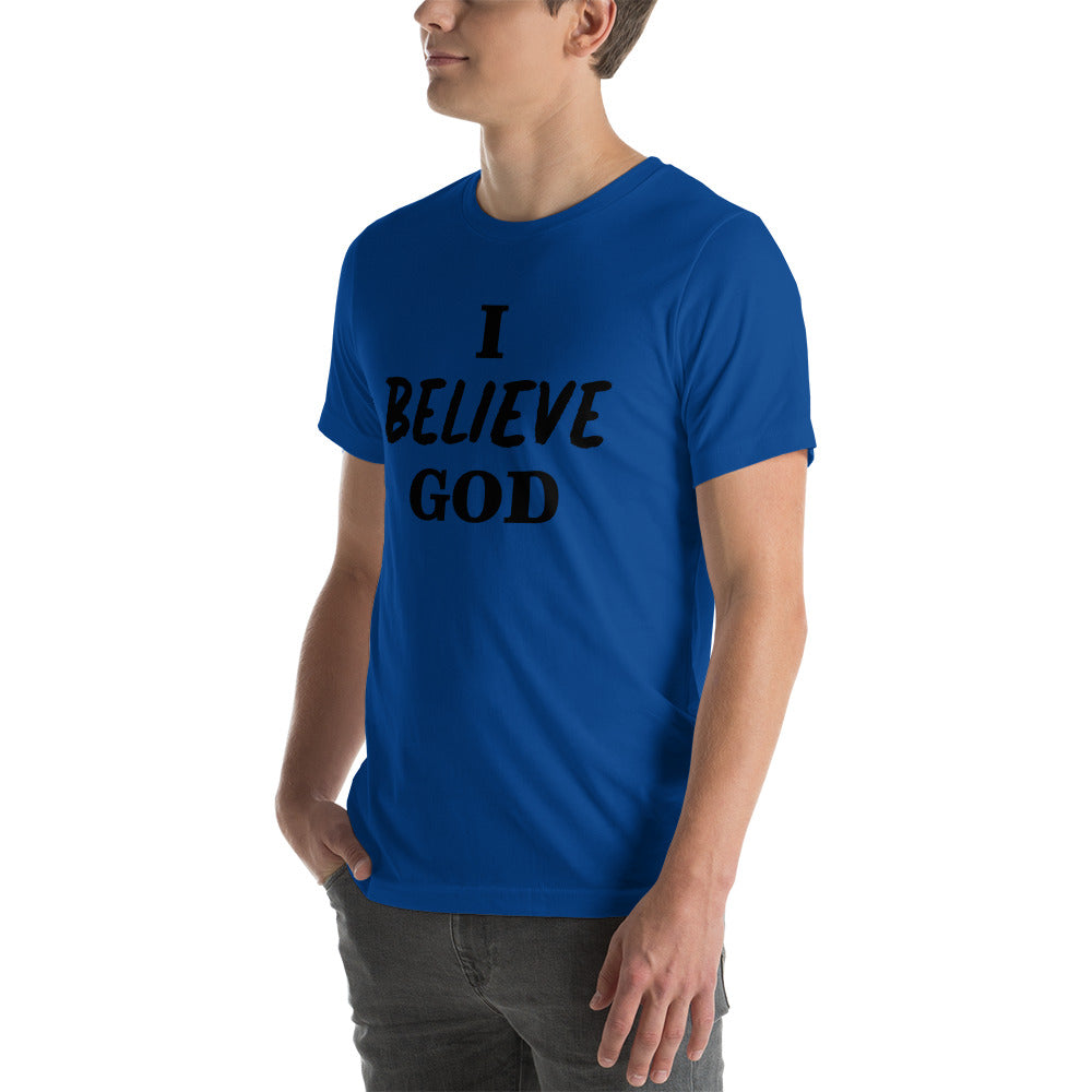 I Believe God unisex t-shirt