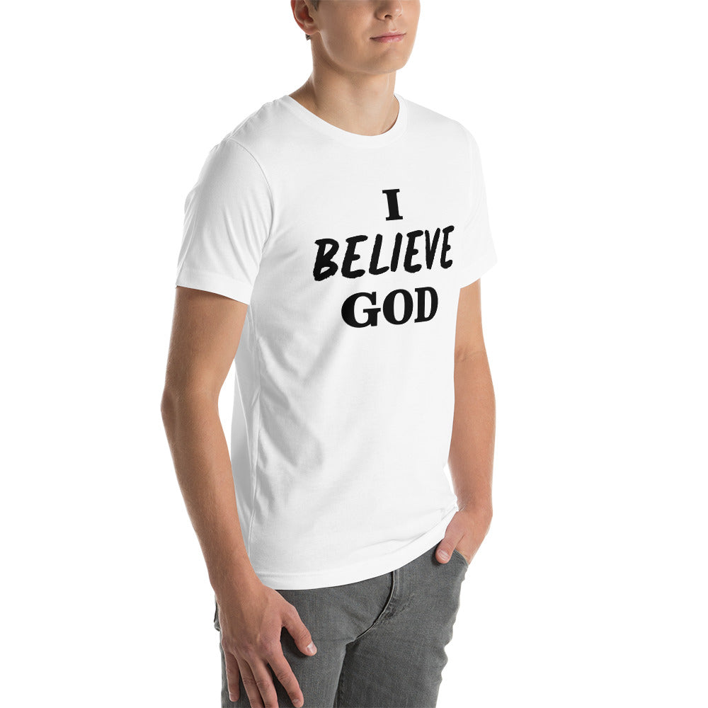 I Believe God unisex t-shirt