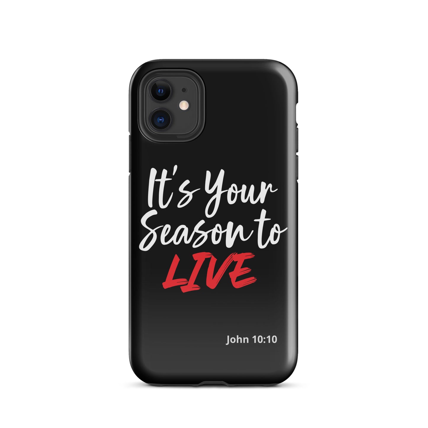 It's Your Season to Live iPhone case