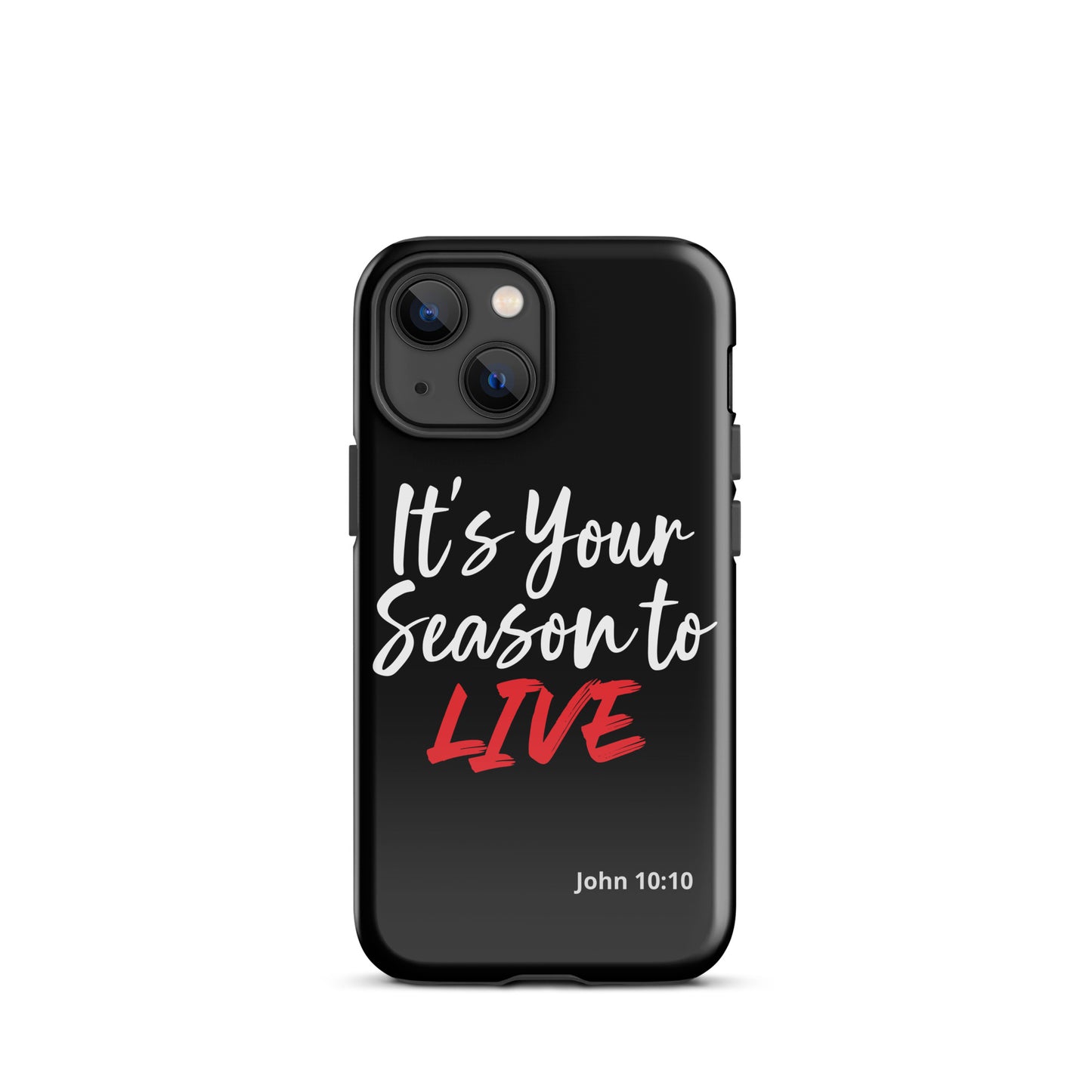 It's Your Season to Live iPhone case