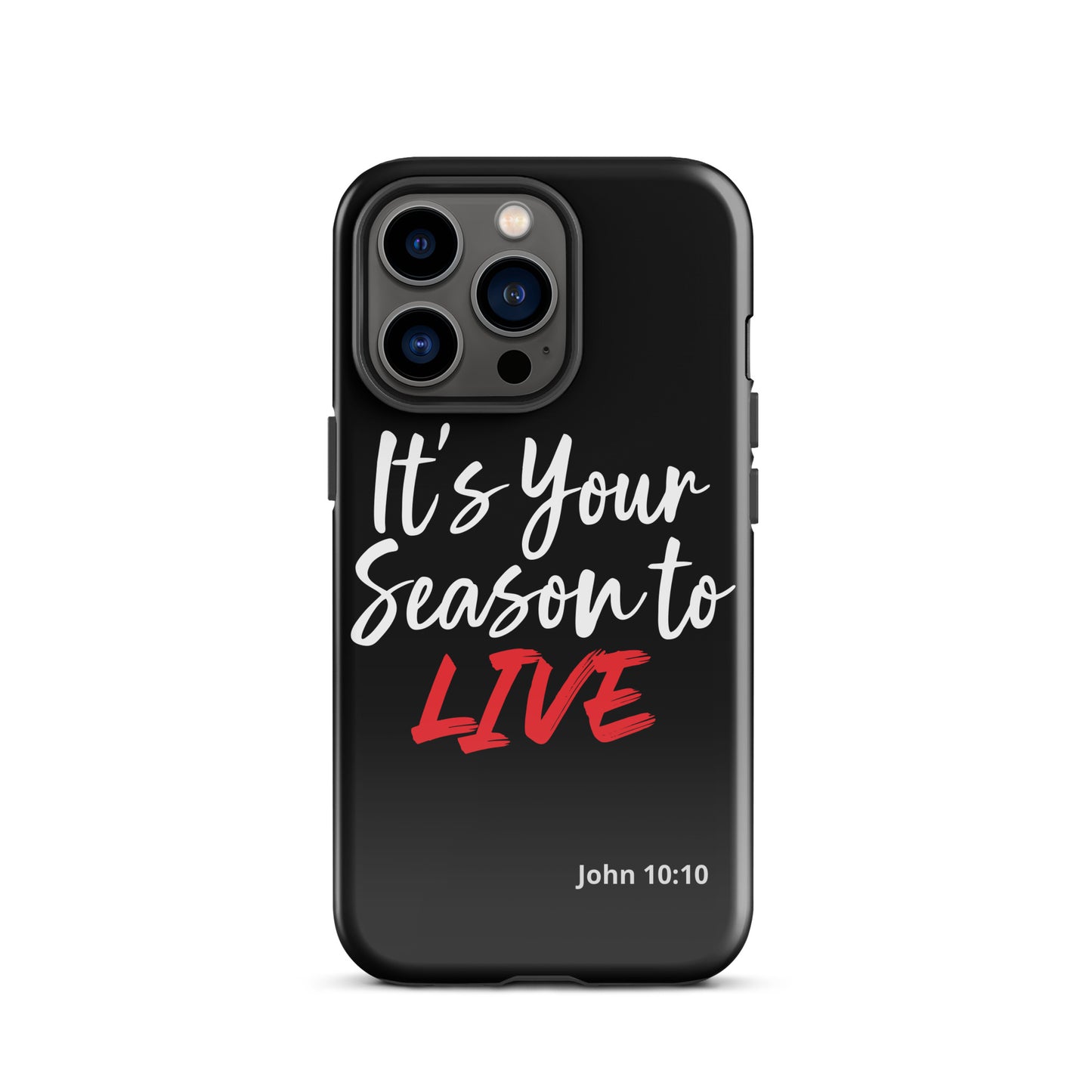 It's Your Season to Live iPhone case