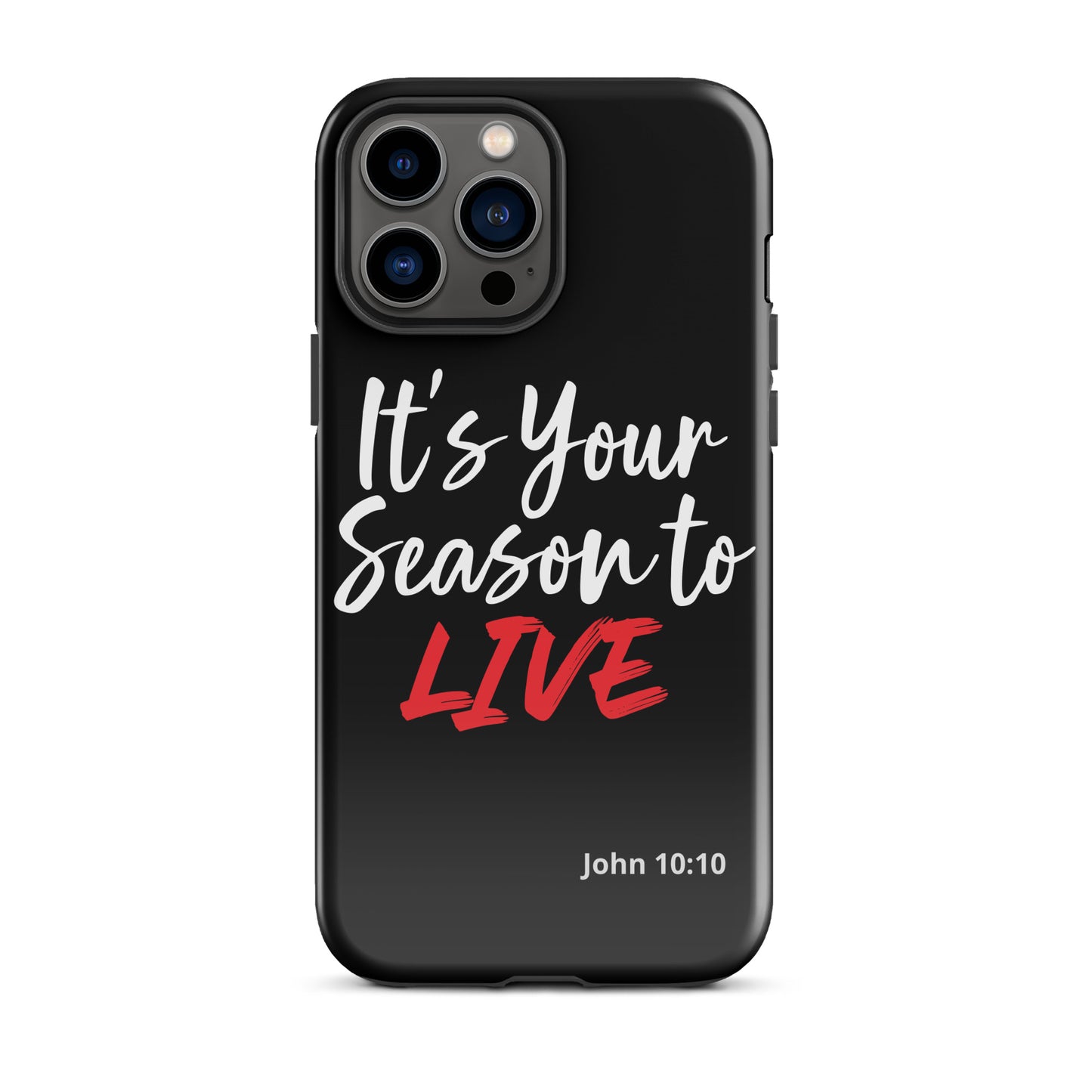 It's Your Season to Live iPhone case