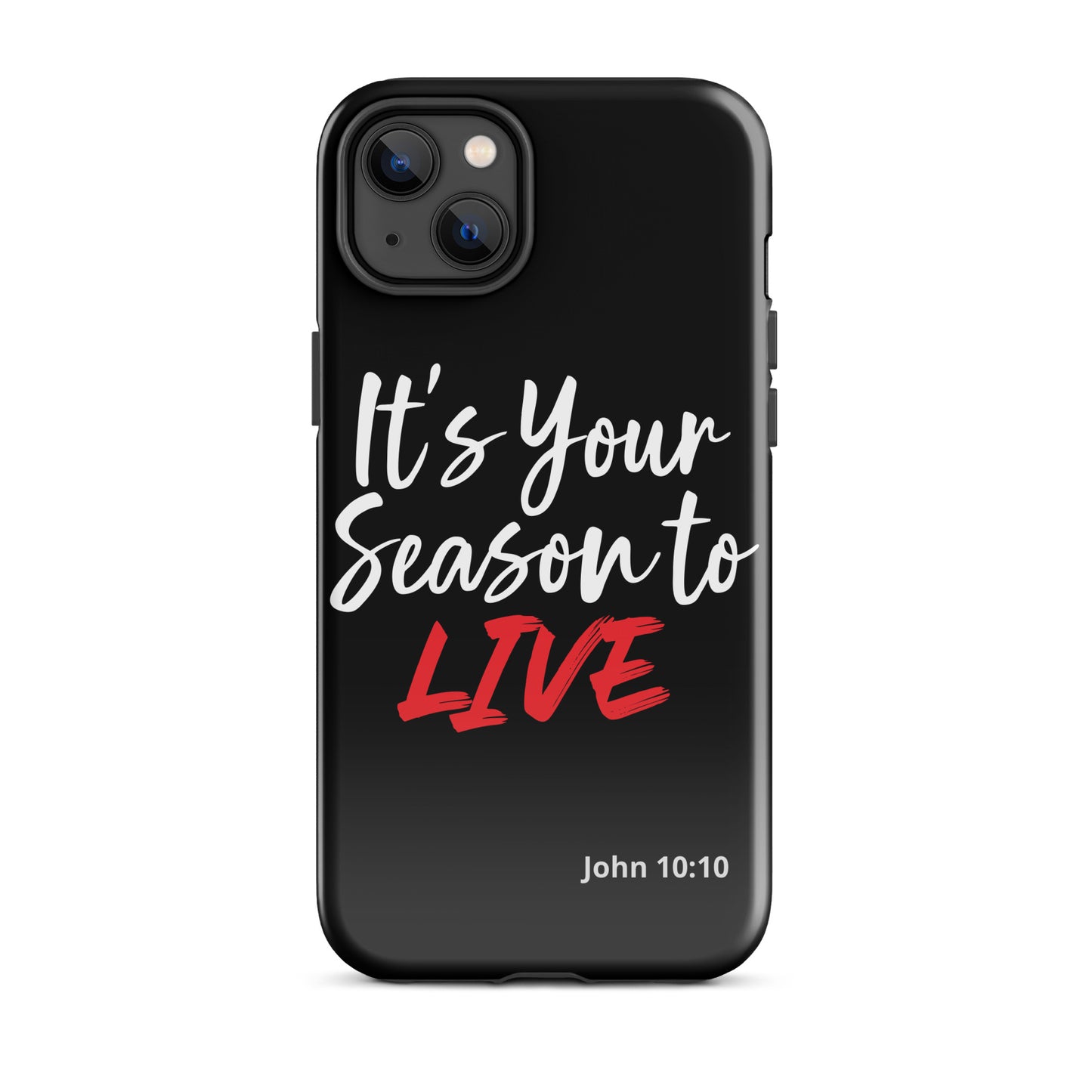 It's Your Season to Live iPhone case