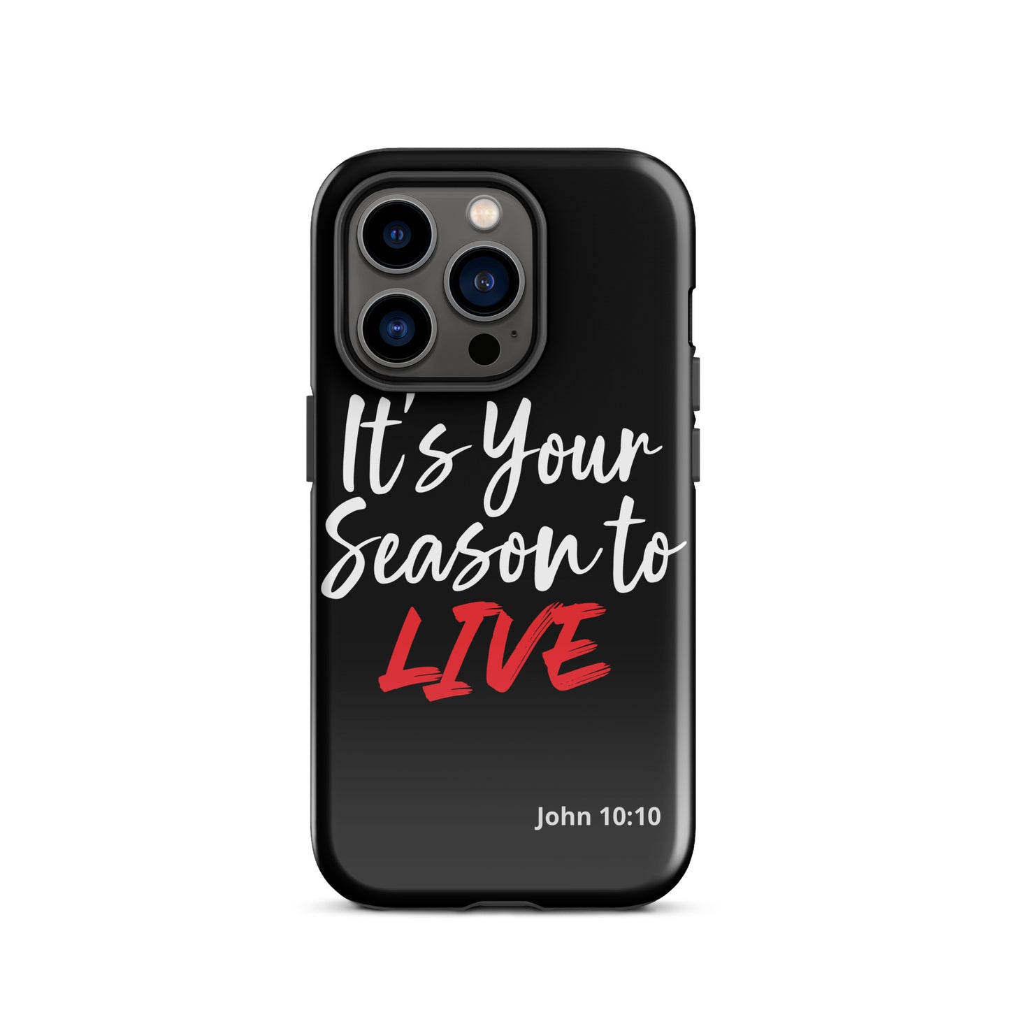 It's Your Season to Live iPhone case