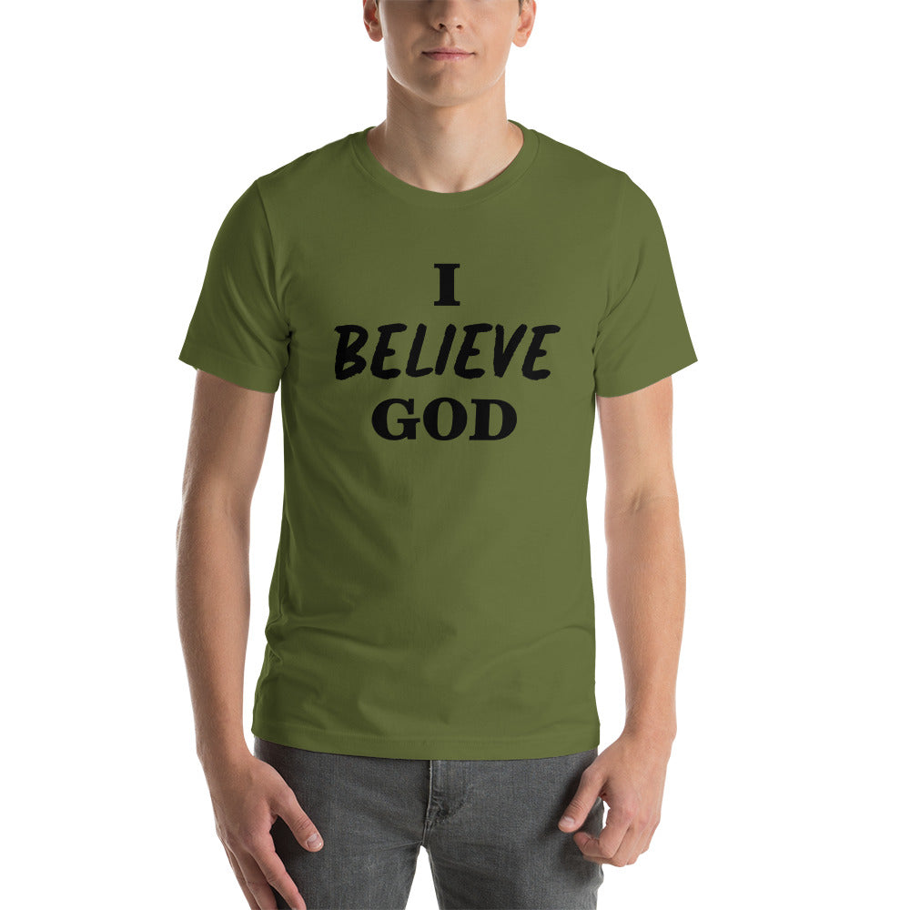 I Believe God unisex t-shirt