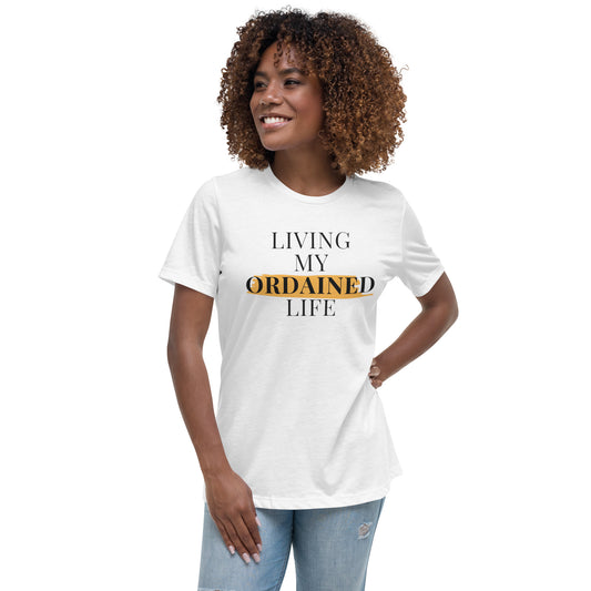 Ordained Life women's t-shirt